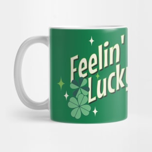 St. Patrick's Day Retro Feelin' Lucky Shamrocks Mug